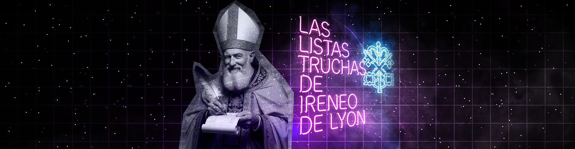 LAS LISTAS TRUCHAS DE IRENEO DE LYON